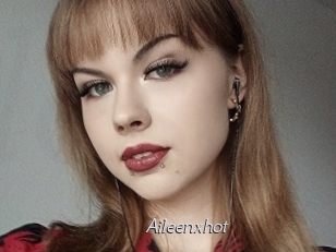 Aileenxhot