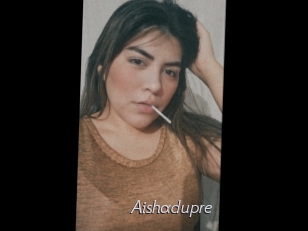 Aishadupre