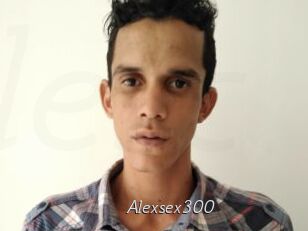 Alexsex300