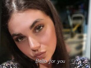 Bella_for_you