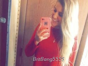 BritBang5555