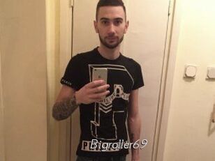 Bigroller69