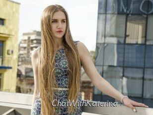 ChatWithKaterina