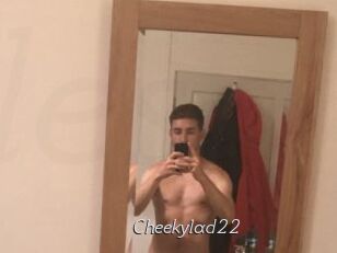 Cheekylad22