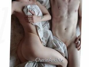 CherieAndMe