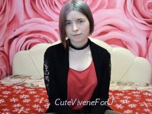 CuteViveneForU