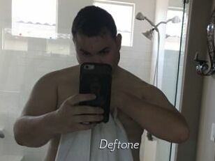 Deftone