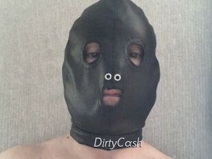 DirtyCash