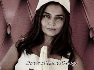 DominaPaulinaDeluge