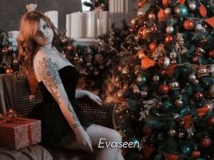 Evaseen