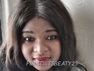 FIRMTIIITSBEATY25