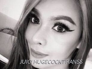 JUICYHUGECOCKTRANSS