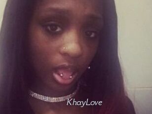 KhayLove