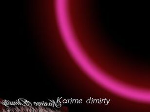Karime_dimirty