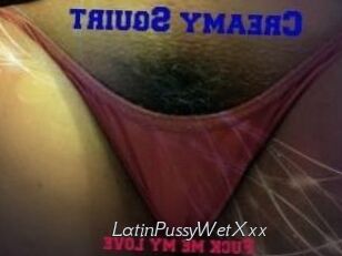 LatinPussyWetXxx