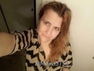 LilMama5150