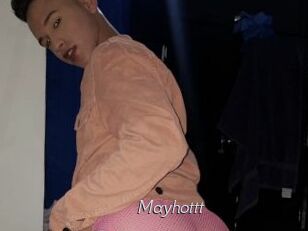 Mayhottt
