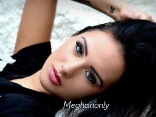 Meghanonly