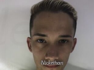 Nickethan
