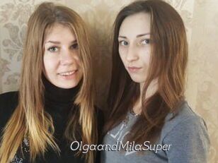 OlgaandMilaSuper