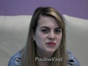 PaulinaVivid