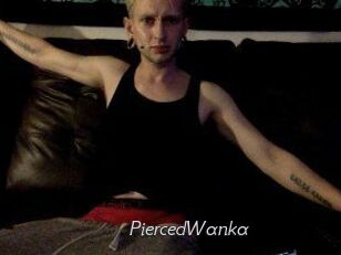 PiercedWanka