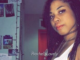 Rachel_Lovely