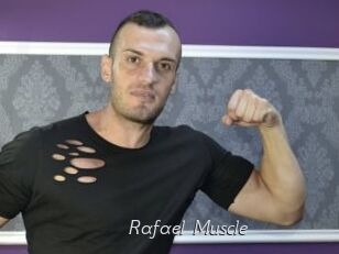 Rafael_Muscle