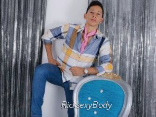 RicksexyBody