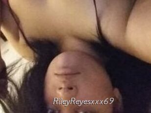 RileyReyesxxx69