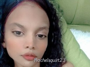 Rachelsquirt23