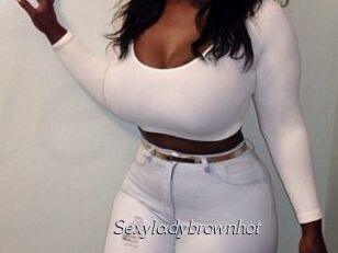 Sexyladybrownhot
