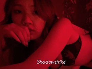Shadowstrike