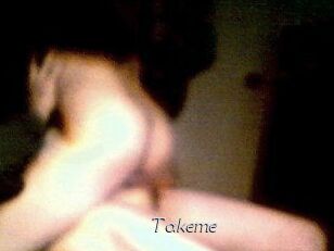 Takeme