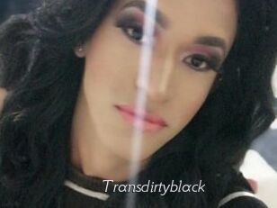 Transdirtyblack