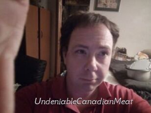 UndeniableCanadianMeat