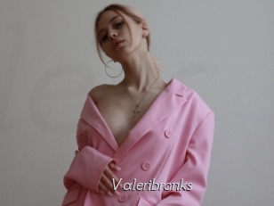 Valeribronks