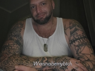 Wannabemybtch