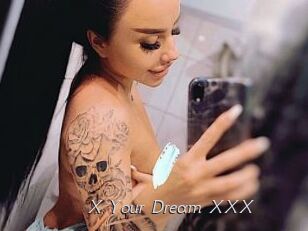 X_Your_Dream_XXX