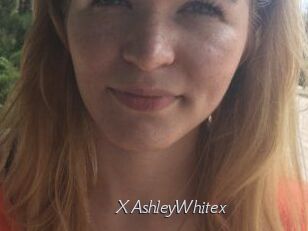 XAshleyWhitex